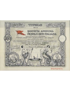 SOC. ANONIMA PESCA E RETI ITALIANA - 1 AZIONE ROMA 1923
