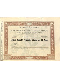 1910 - RAFFINERIE DE CAOUTCHOUC SOC. ANON. DE