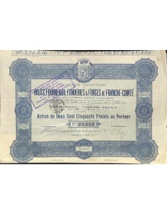 1913 - HAUTS FOURNEAUX, FONDERIES ET FORGES DE FRANCHE-COMTÉ