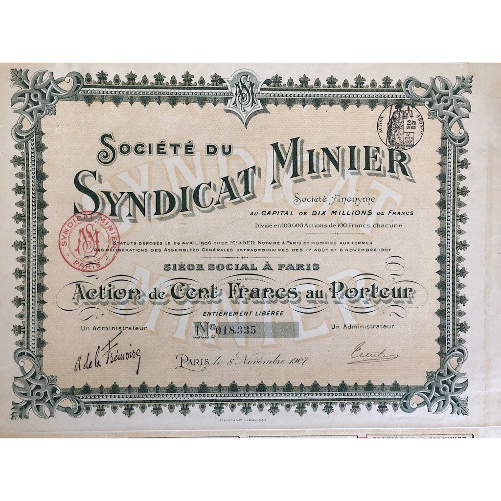1907 - SOCIETE DU SYNDICAT MINIER