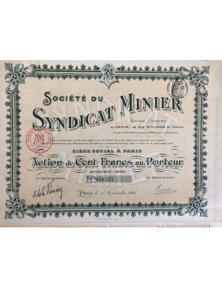 1907 - SOCIETE DU SYNDICAT MINIER