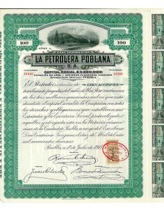 1917 - LA PETROLERA POBLANA S. A. - PUEBLA 100 AZIONI