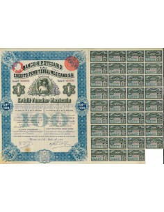 1908 - BANCO HIPOTECARIO DE CREDITO TERRITORIAL MEXICANO...