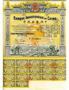 1913 - BANQUE INDUSTRIELLE DE CHINE Capital 150.000.000...