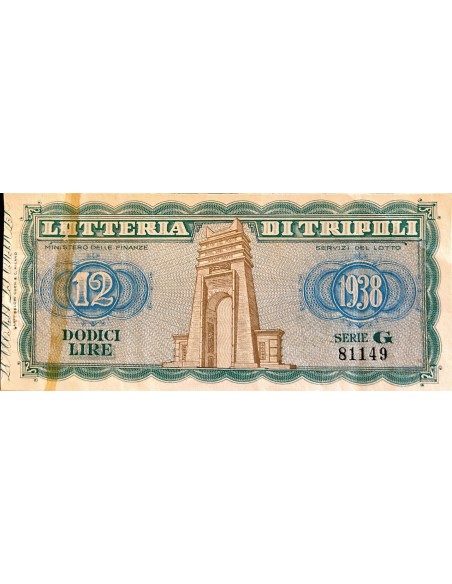 1938 - LOTTERIA DI TRIPOLI MINISTRO DELLE FINANZE  LIRE 12 SERIE G n: 81149