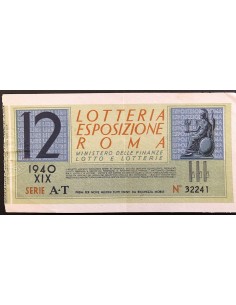 1940 - LOTTERIA ESPOSIZIONE ROMA LIRE 12 SERIE A-T N: 32241
