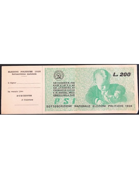 1958 - SOTTOSCRIZIONE PARTITO SOCIALISTA ITALIANO ELEZIONI POLITICHE 1958 L. 200 FDS CON MATRICE