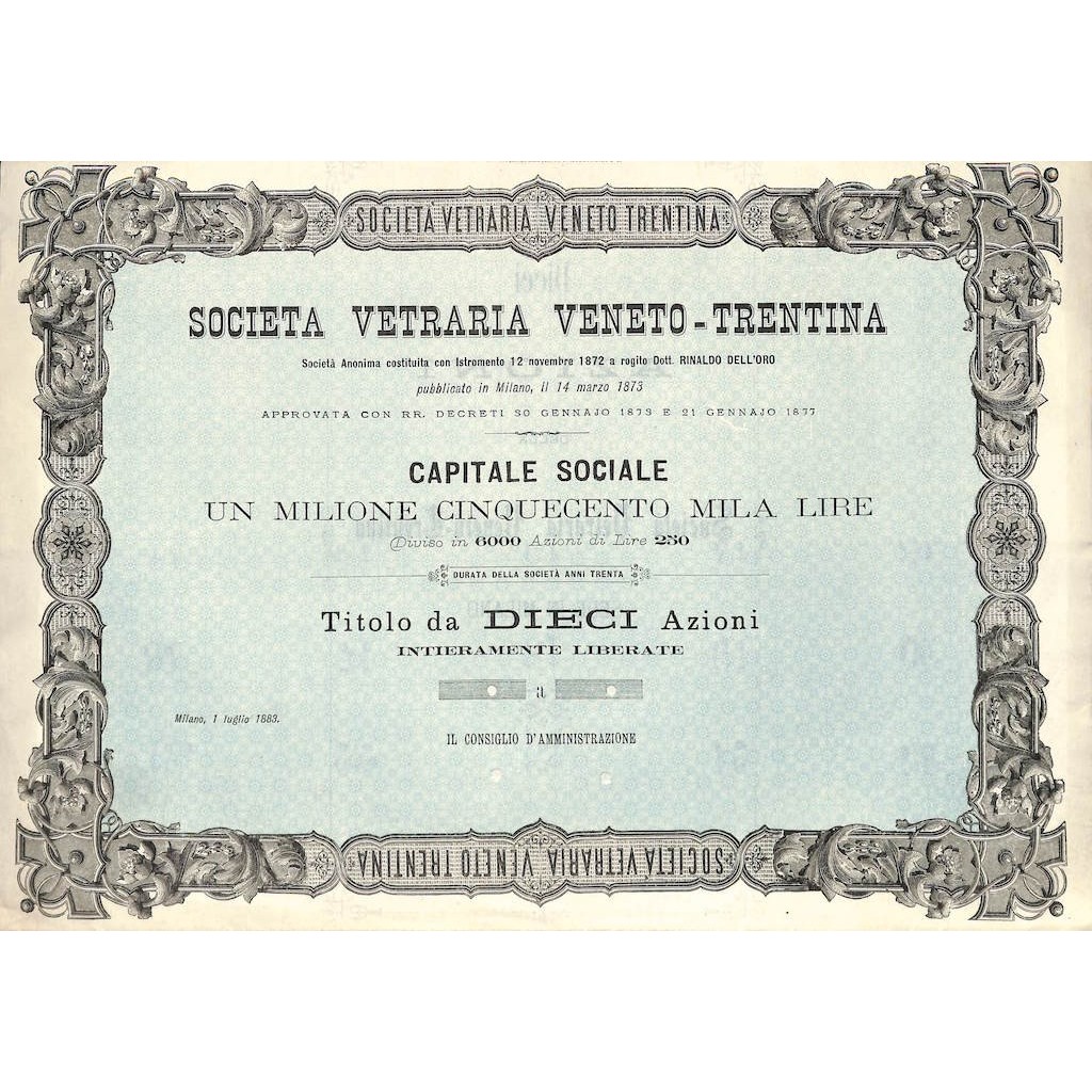 SOC. VETRARIA VENETO-TRENTINA - 10 AZIONI MILANO 1883