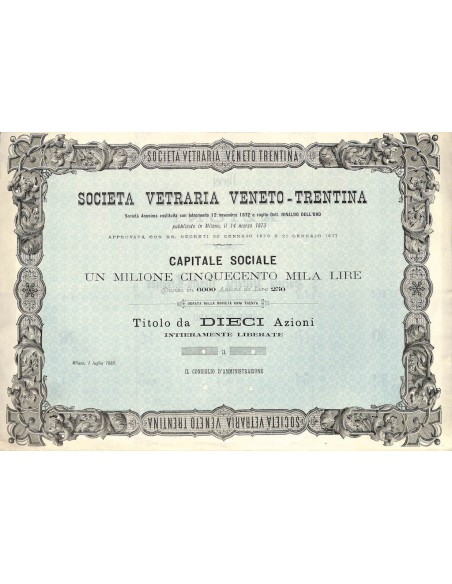 SOC. VETRARIA VENETO-TRENTINA - 10 AZIONI MILANO 1883