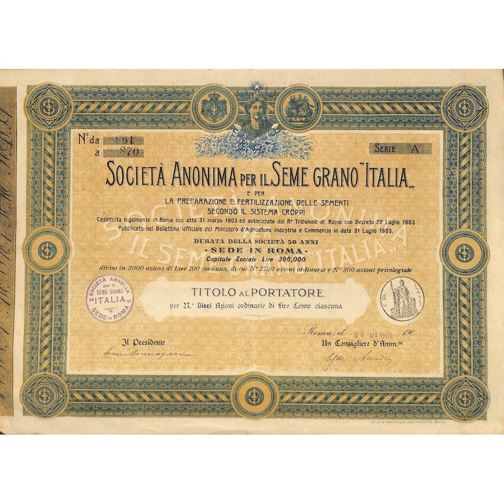 SOC. ANON. PER IL SEME GRANO ITALIA - 10 AZIONI ROMA 1903