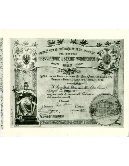 1906 - PER LA COSTRUZIONE DI UN IMMOBILE PER LA SEDE DELLA ASSOCIAZIONE LIBERALE MONARCHICA -10 LIRE - RIFREDI