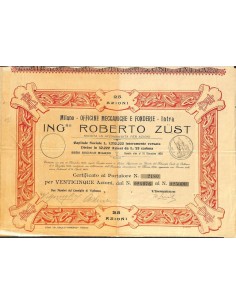 OFF. MECC. E FONDERIE ING. ROBERTO ZUST - 25 AZIONI MILANO 1899