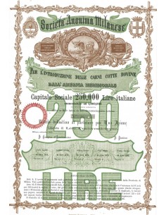 S.A. MILANESE PER L'INTR. DELLE CARNI COTTE DAL SUD AMERICA 1 AZIONE MILANO 1872