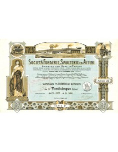 1906 - SOCIETA' FONDERIE SMALTERIE ED AFFINI - 25 SHARES