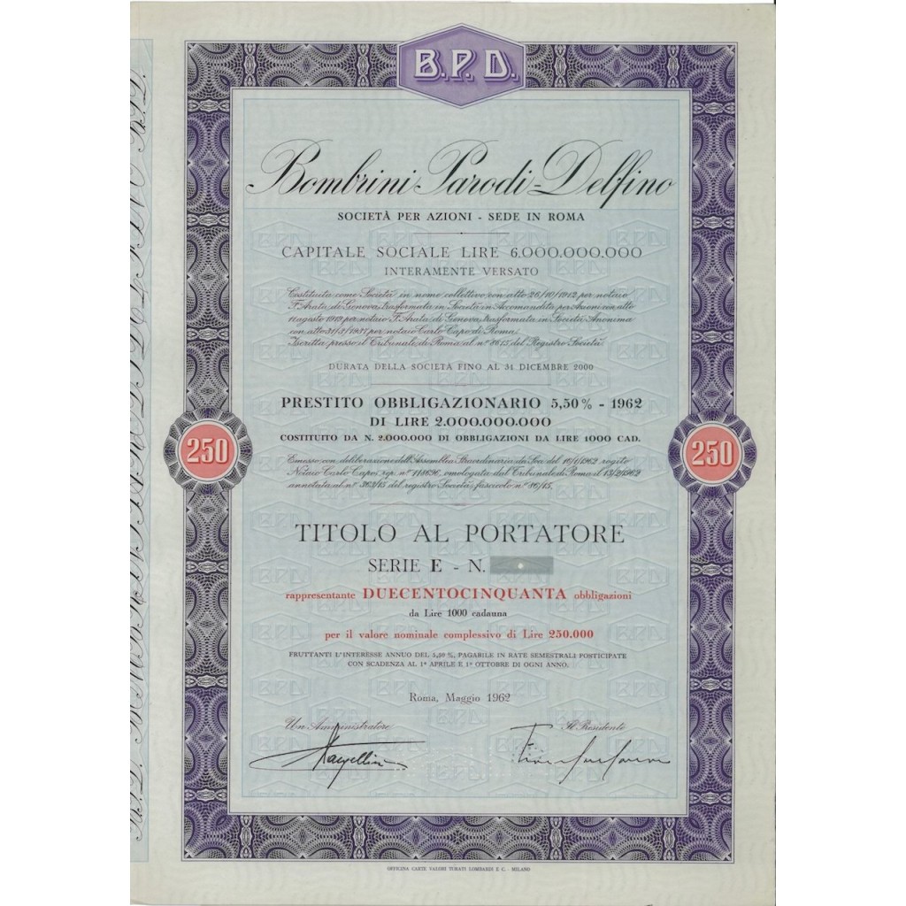 BOMBRINI PARODI DELFINO - 250 OBBLIGAZ. ROMA 1962