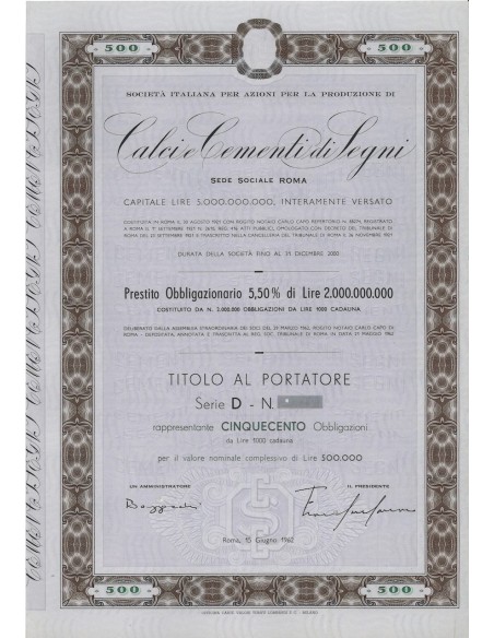 CALCI E CEMENTI DI SEGNI - 500 OBBLIGAZIONI ROMA 1962