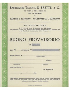 FABBRICHE TELERIE E. FRETTE E C. AZIONI MILANO 1947