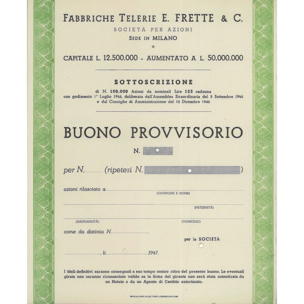 FABBRICHE TELERIE E. FRETTE E C. AZIONI MILANO 1947