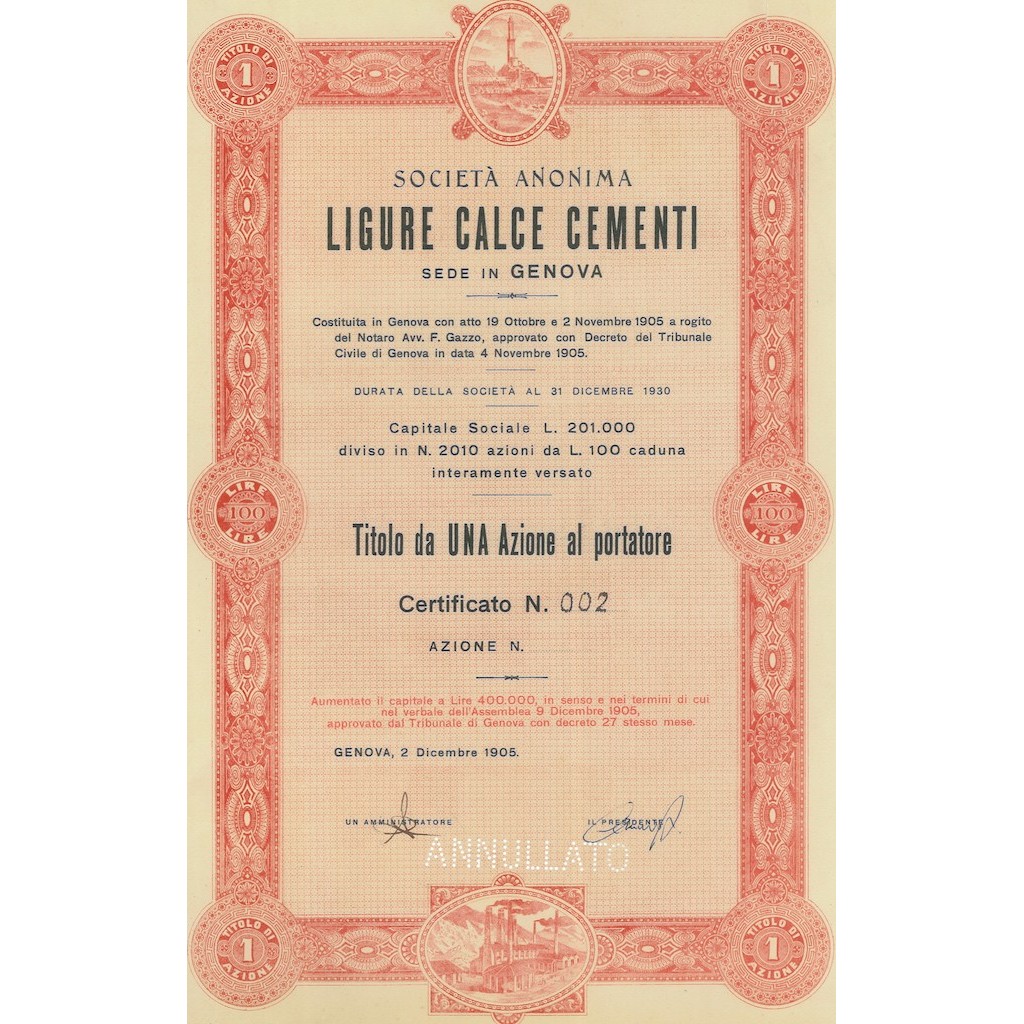 SOC. ANON. LIGURE CALCE CEMENTI 1 AZIONE GENOVA 1905