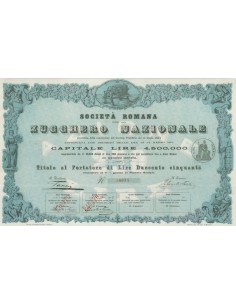 SOC. ROMANA ZUCCHERO NAZIONALE TITOLO LIRE 250 - FIRENZE 1872