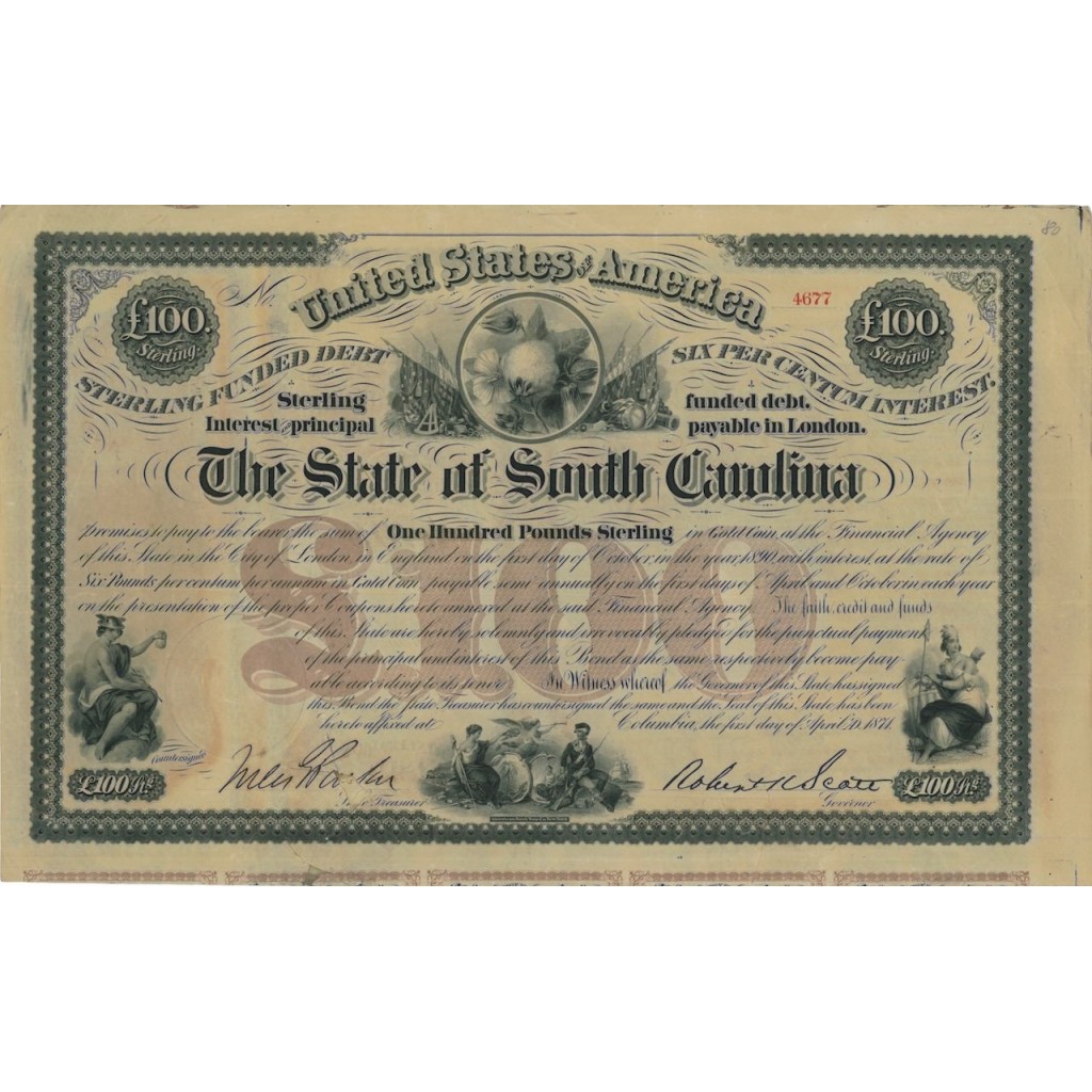THE STATE OF SOUTH CAROLINA - 100 STERLINE - 1871