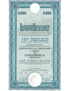 ISVEIMER - Certificato al portatore 117^ emissione 1989-1994 di cinquemila obbligazioni