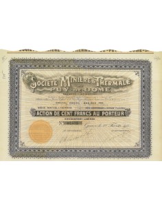 SOC. MINIERE E THERMALE DU PUY DE DOME - 1 AZIONE - 1911