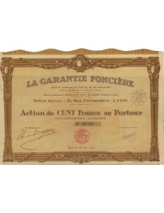 LA GARANTIE FONCIERE - 1 AZIONE DI 100 FRANCHI - 1929