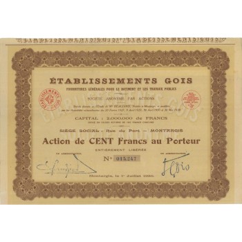 ETABLISSEMENTS GOIS - 1 AZIONE DA 100 FRANCHI - 1930