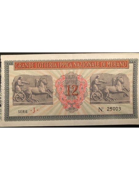 1939 GRANDE LOTTERIA IPPICA NAZIONALE IN MERANO LIRE 12 SERIE J N: 25003