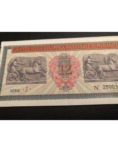 1939 GRANDE LOTTERIA IPPICA NAZIONALE IN MERANO LIRE 12... 2
