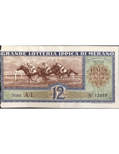 1940 GRANDE LOTTERIA IPPICA NAZIONALE IN MERANO LIRE 12...