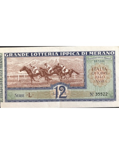 1940 GRANDE LOTTERIA IPPICA NAZIONALE IN MERANO LIRE 12 SERIE L N: 35522