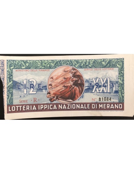 1943 GRANDE LOTTERIA IPPICA NAZIONALE IN MERANO LIRE 12 SERIE R N: 81084
